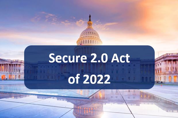 Secure 2.0 Act of 2022 Thumbnail