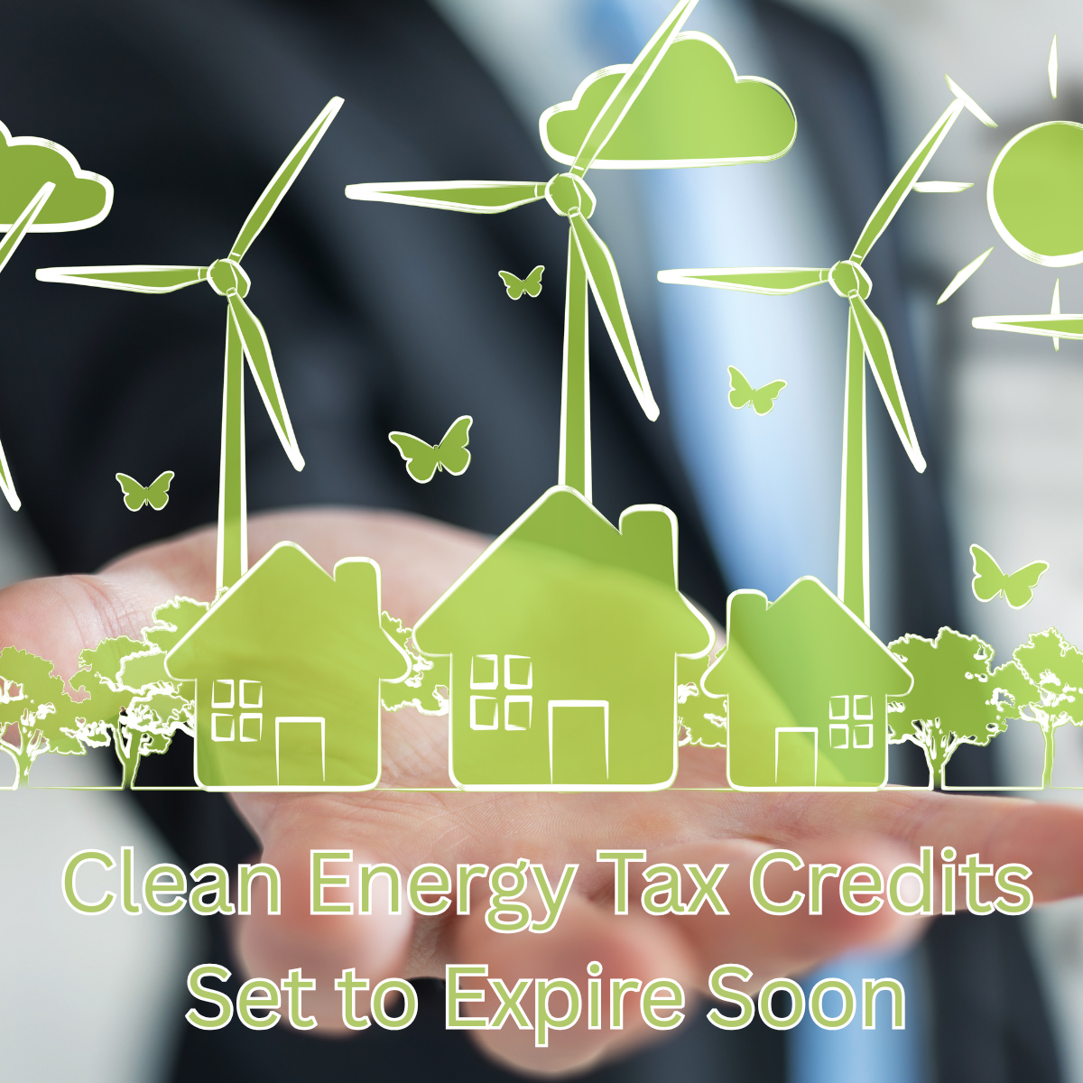 Clean Energy Tax Credits | The Clock is Ticking Thumbnail